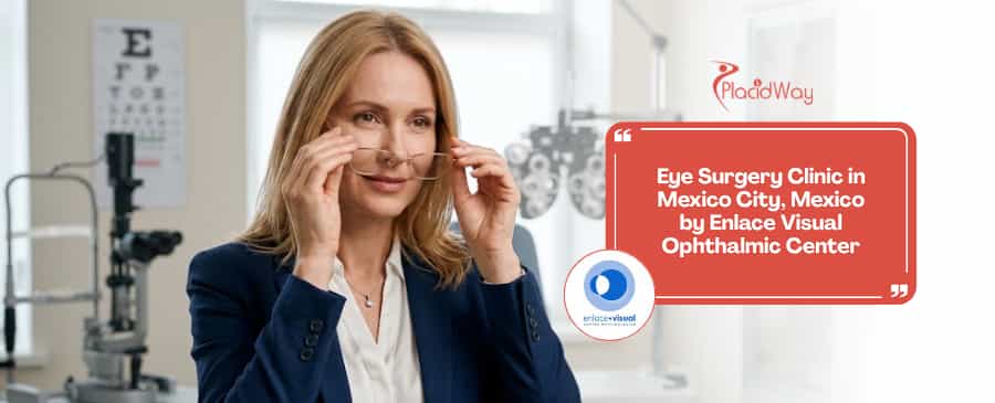 Enlace Visual Ophthalmic Center Eye Surgery Clinic in Mexico City Mexico