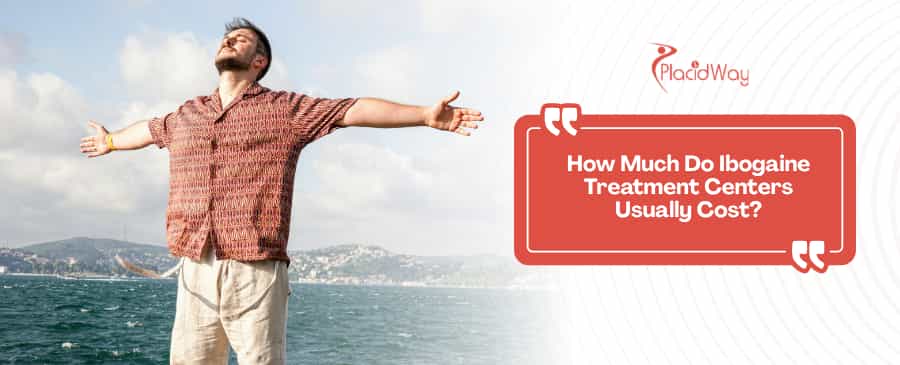 How Much Do Ibogaine Treatment Centers Usually Cost?