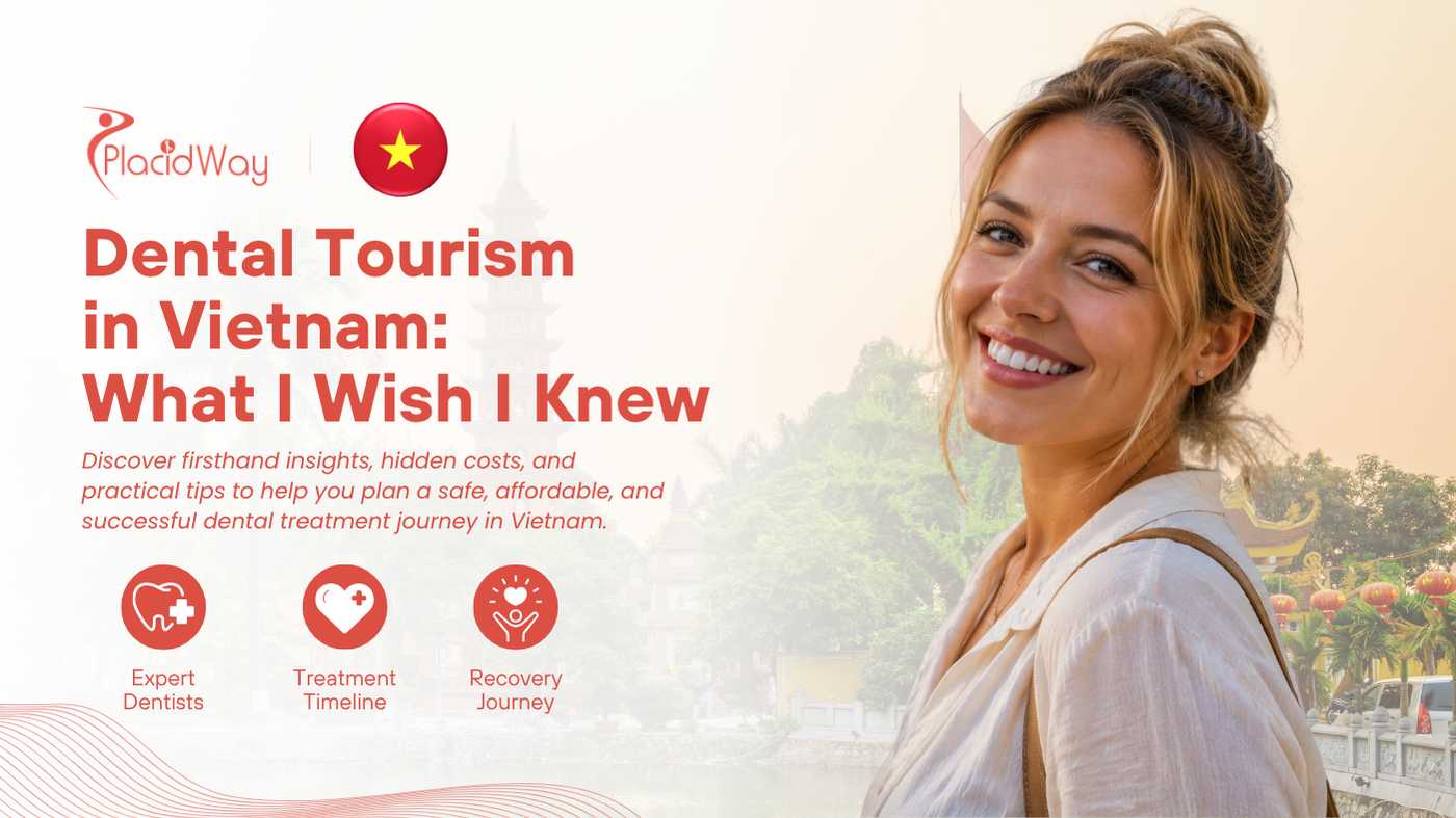 Dental Tourism in Vietnam: What I Wish I Knew
