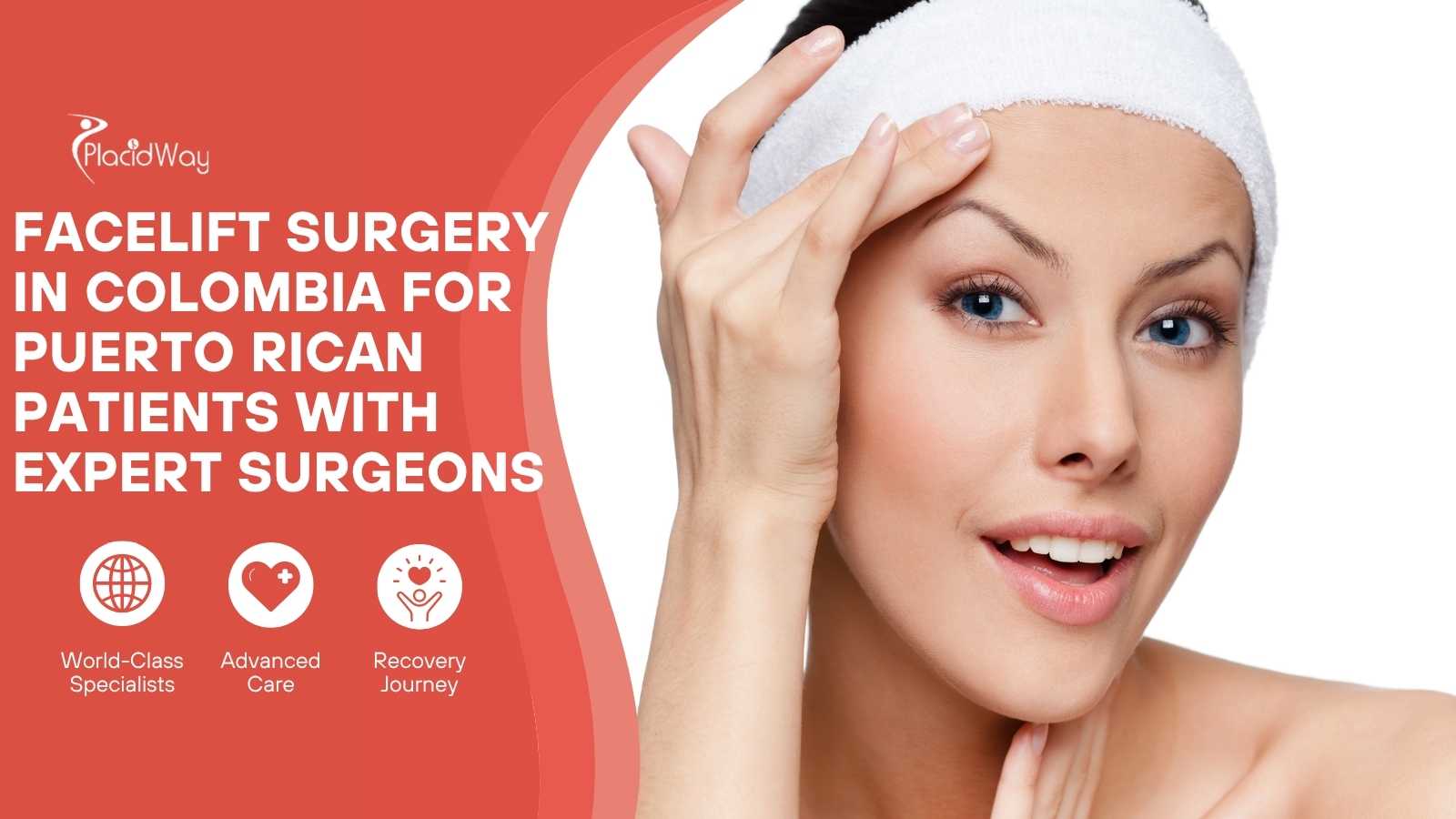 Facelift Surgery in Colombia for Puerto Rican Patients: Transform Your Look with Expert Surgeons