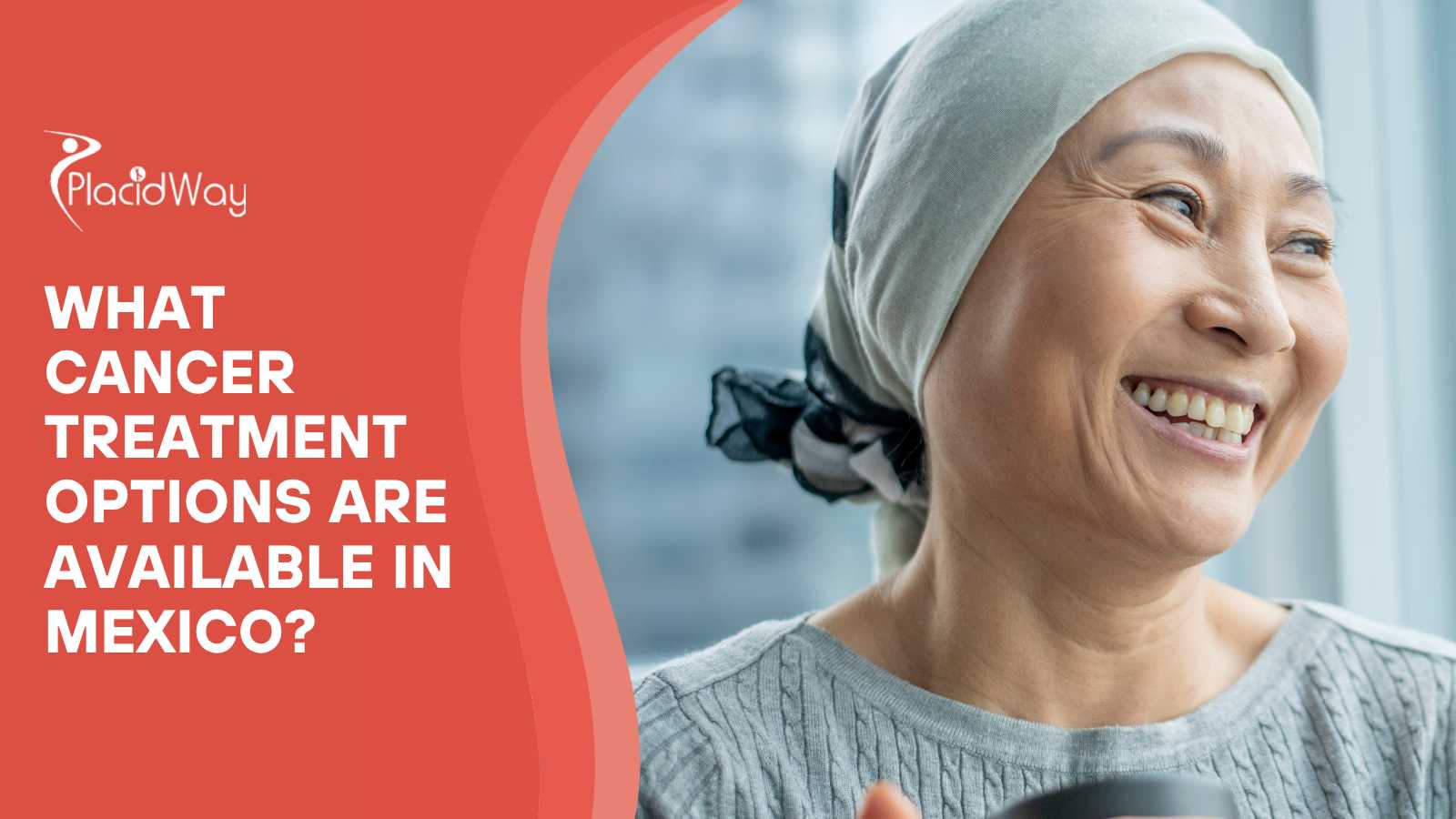 What Cancer Treatment Options Are Available In Mexico?