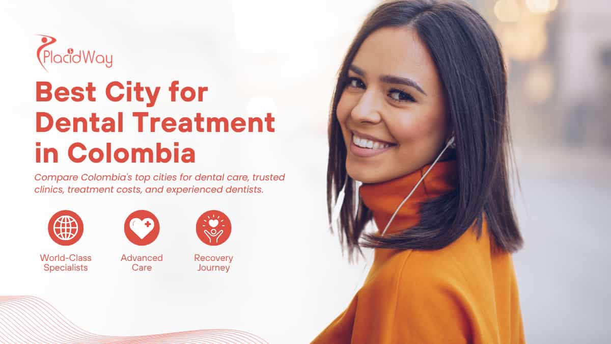 Which City is Best for Dental Treatment in Colombia?