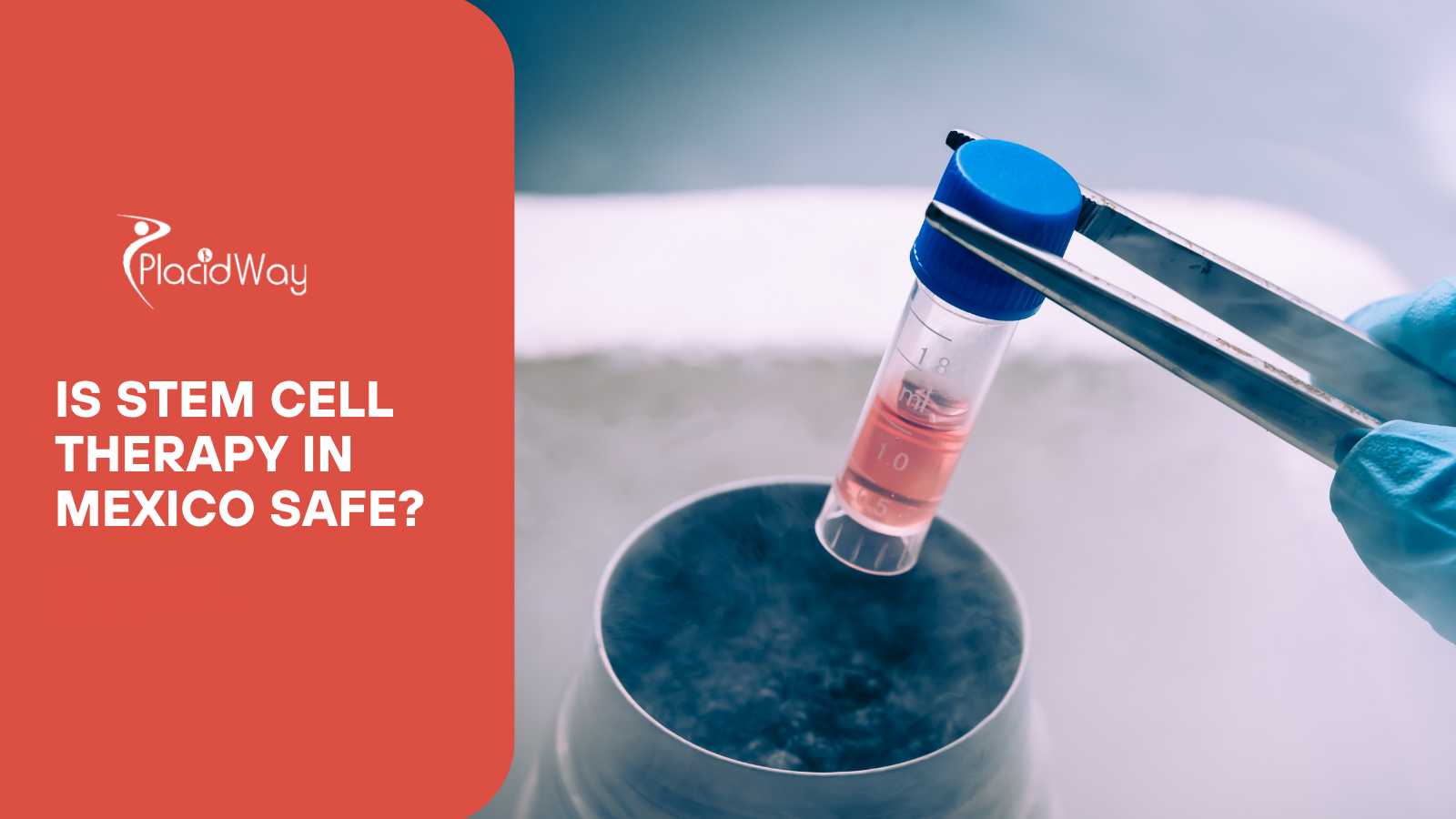 Is Stem Cell Therapy in Mexico Safe?