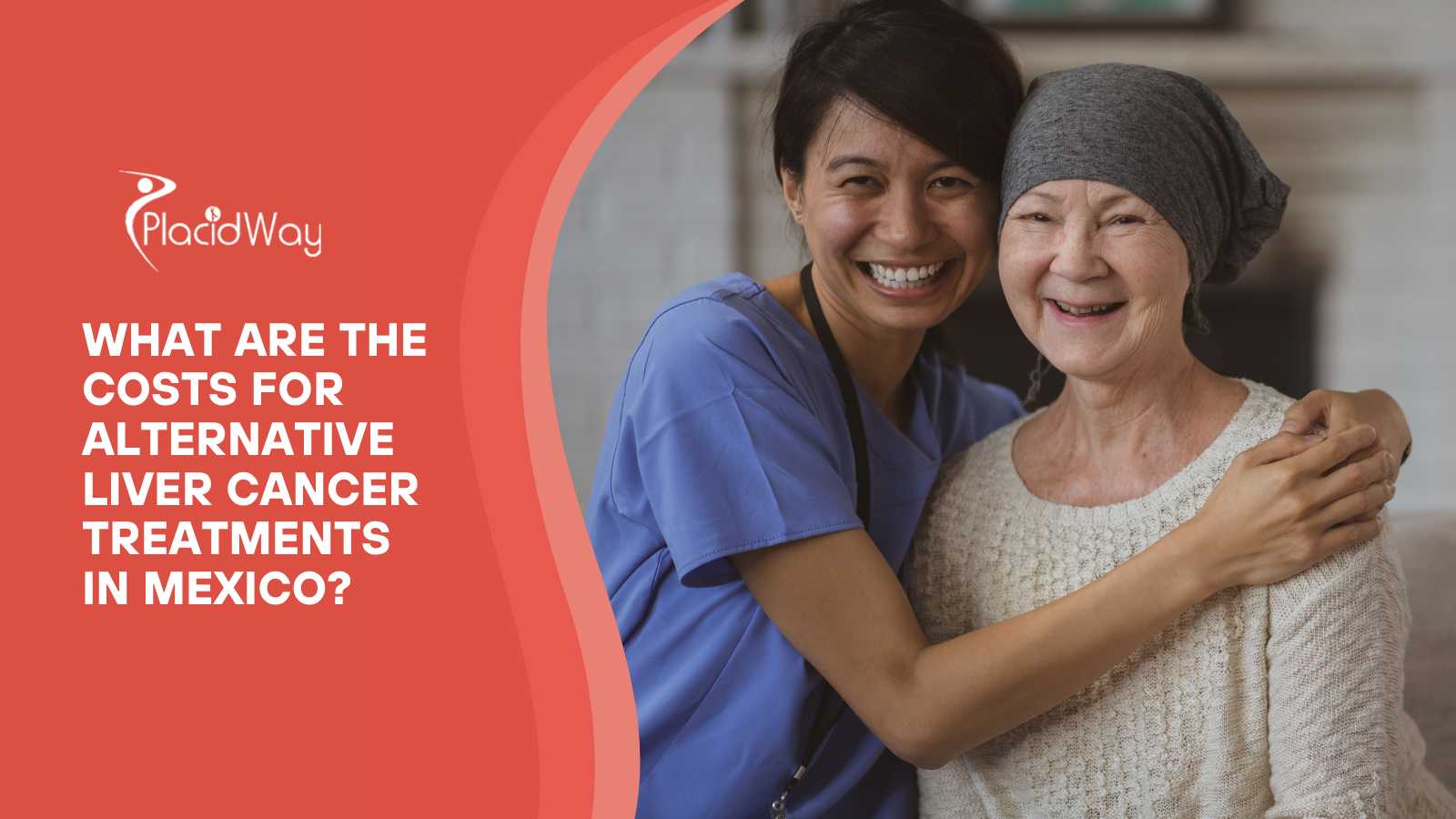 What Are The Costs For Alternative Liver Cancer Treatments In Mexico?