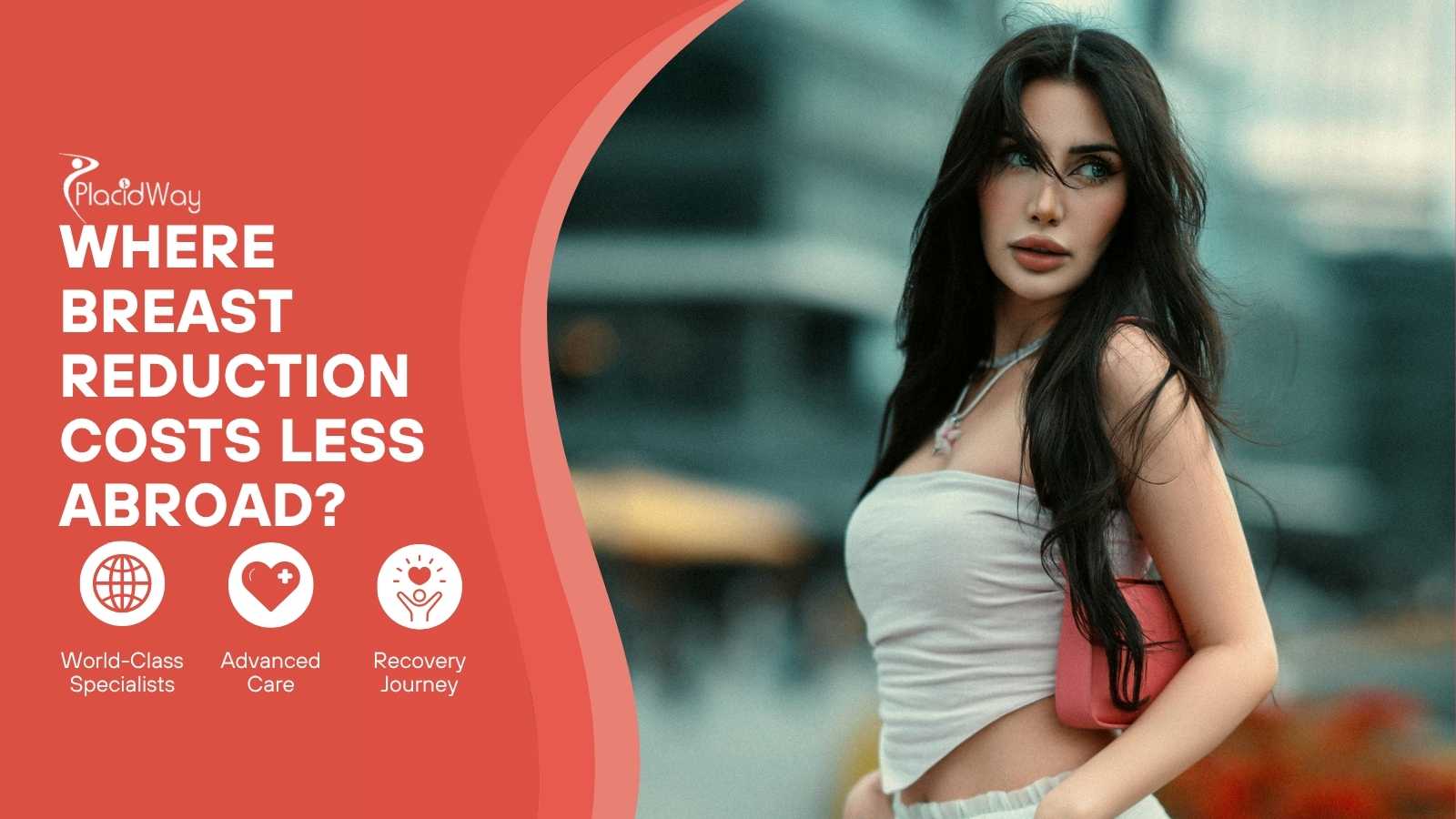 Cheapest Place to Get a Breast Reduction Cheapest Place to Get a Breast Reduction