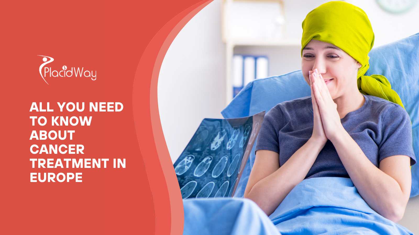 All You Need To Know About Cancer Treatment in Europe