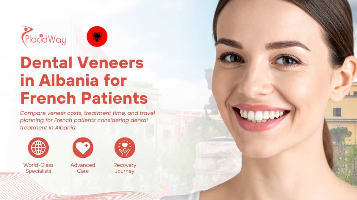 Dental Veneers in Albania for French Patients: Costs, Treatment Time & Travel Planning