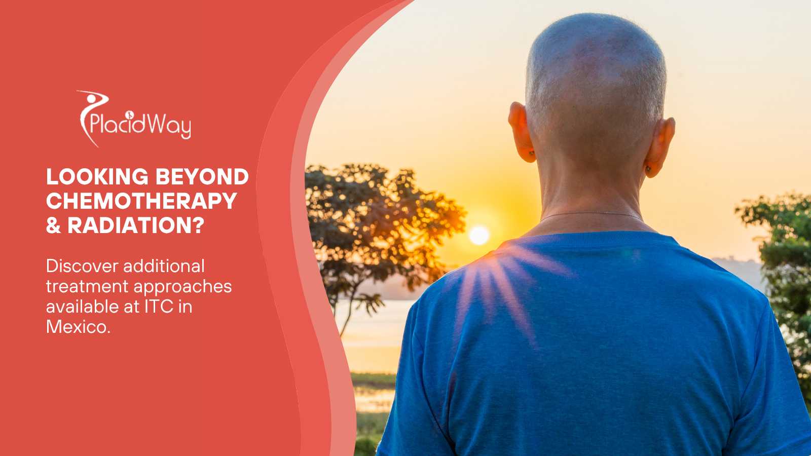 After Chemotherapy and Radiation: What Options Can Patients Explore at ITC in Mexico?