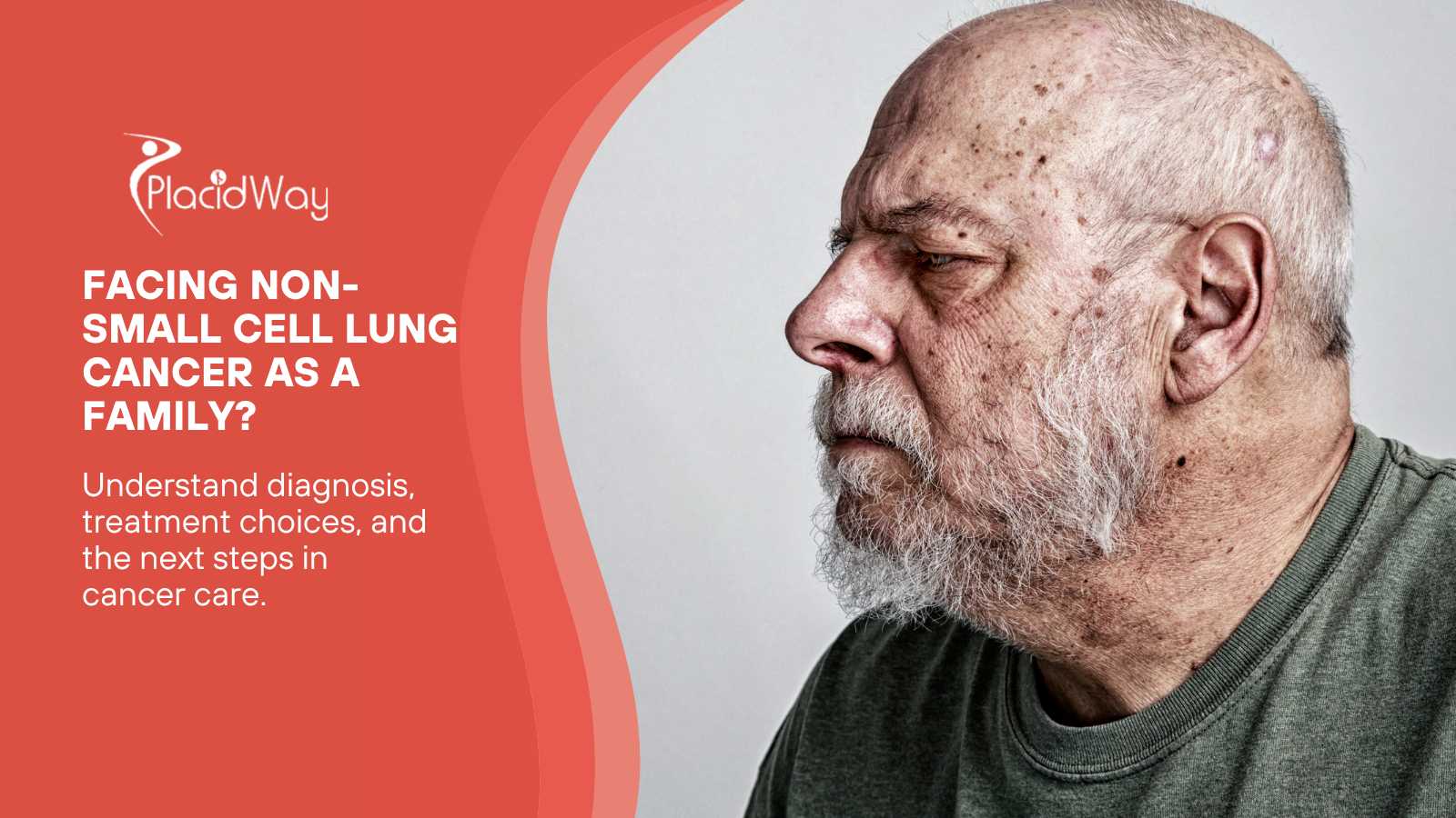 My Dad Has Non-Small Cell Lung Cancer—What Should Our Family Know About Treatment?