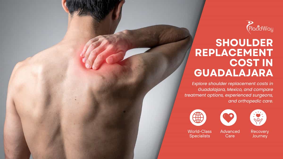 Shoulder Replacement Cost in Guadalajara