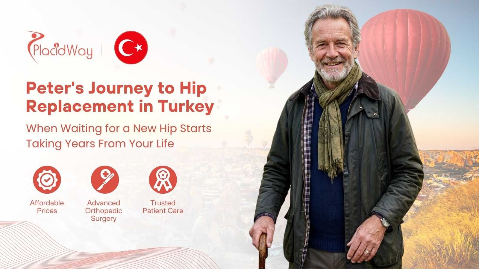 Hip Replacement in Turkey: Peter's Journey and Options