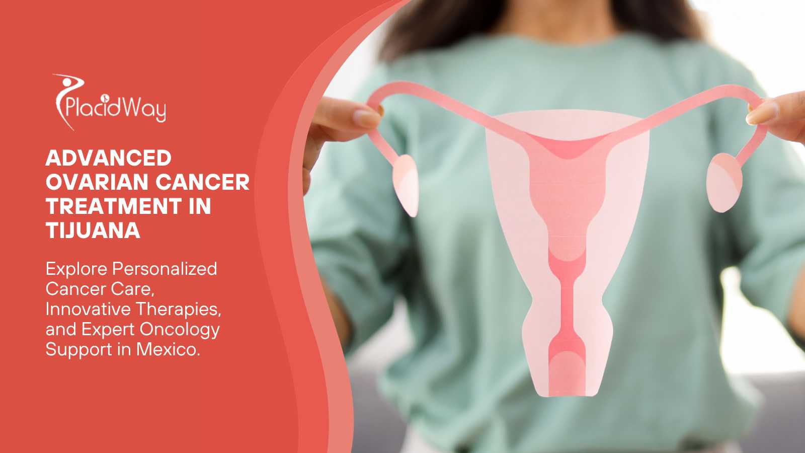 Advanced Ovarian Cancer Treatment in Tijuana - New Hope for Cancer Patients