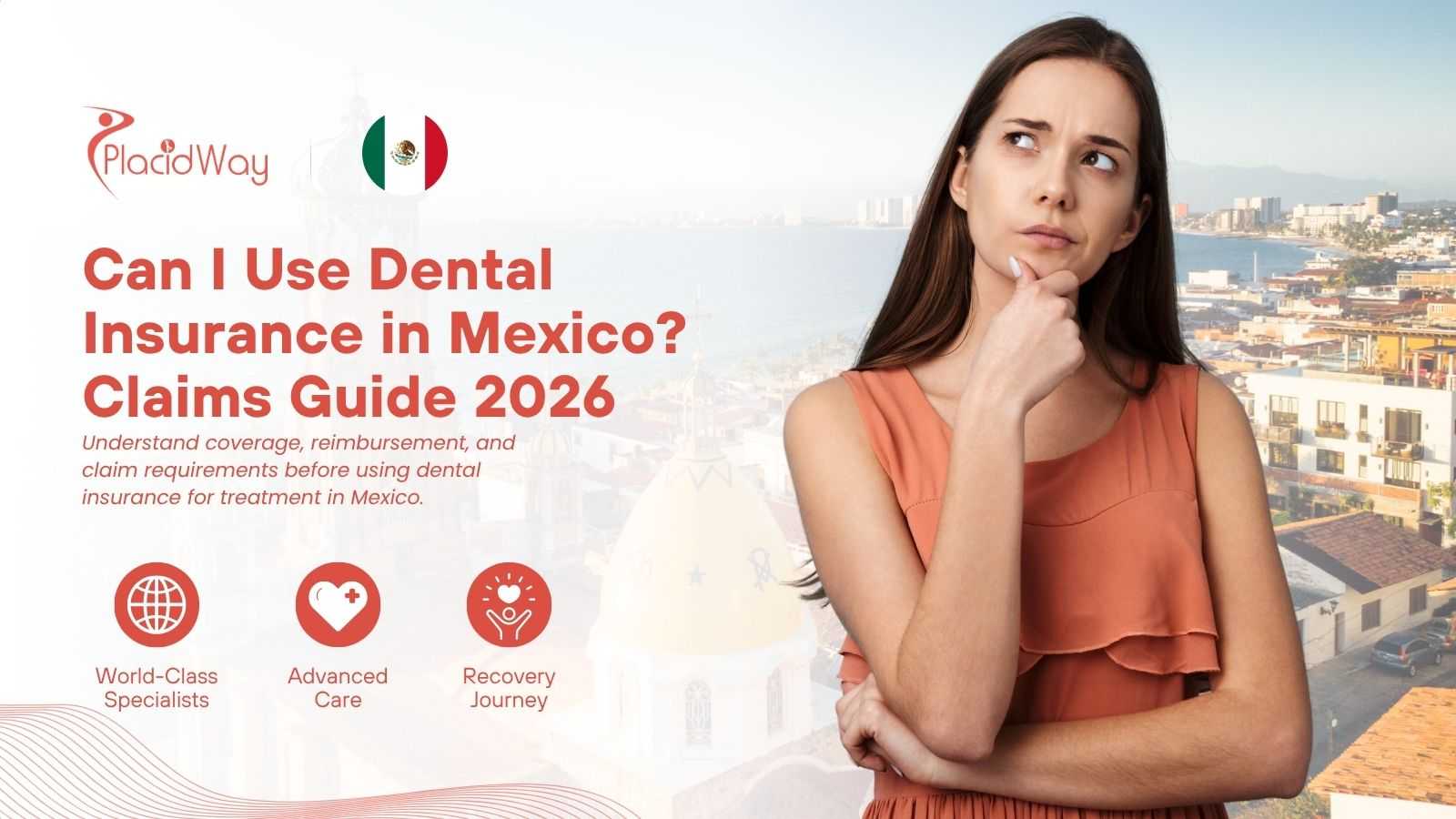 Can I Use My Dental Insurance in Mexico?