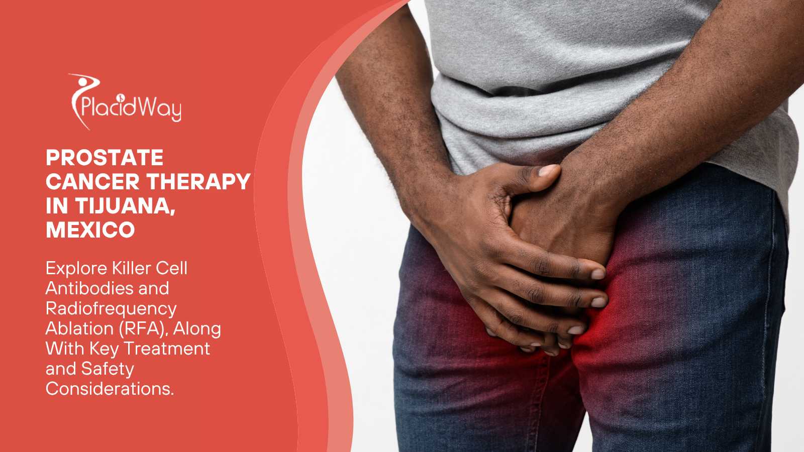 Prostate Cancer Therapy in Tijuana, Mexico: Using Killer Cell Antibodies and Radiofrequency Ablation (RFA)