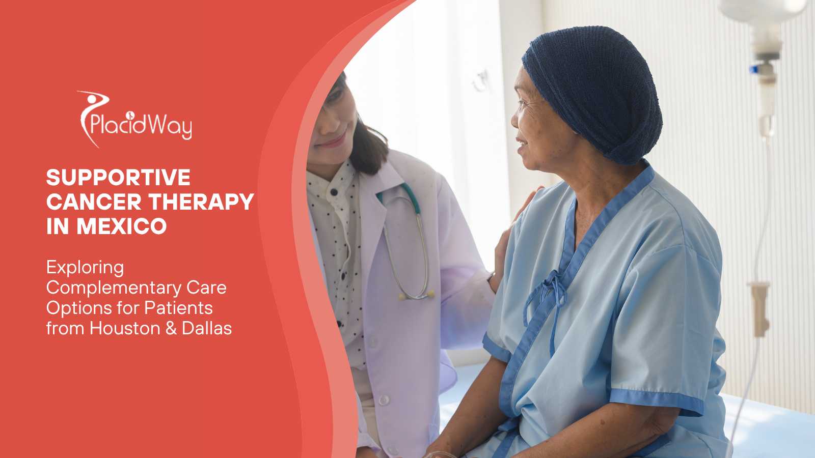 Supportive Cancer Therapy in Mexico for Houston and Dallas Patients
