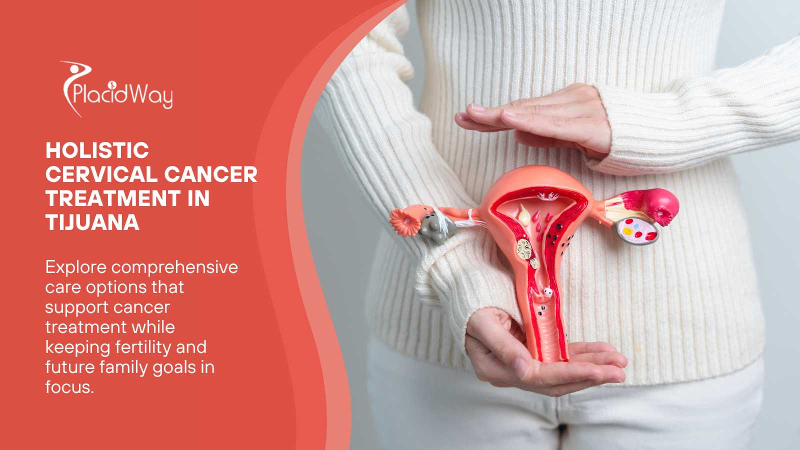 Holistic Cervical Cancer Treatment in Tijuana - Protecting Your Fertility and Future