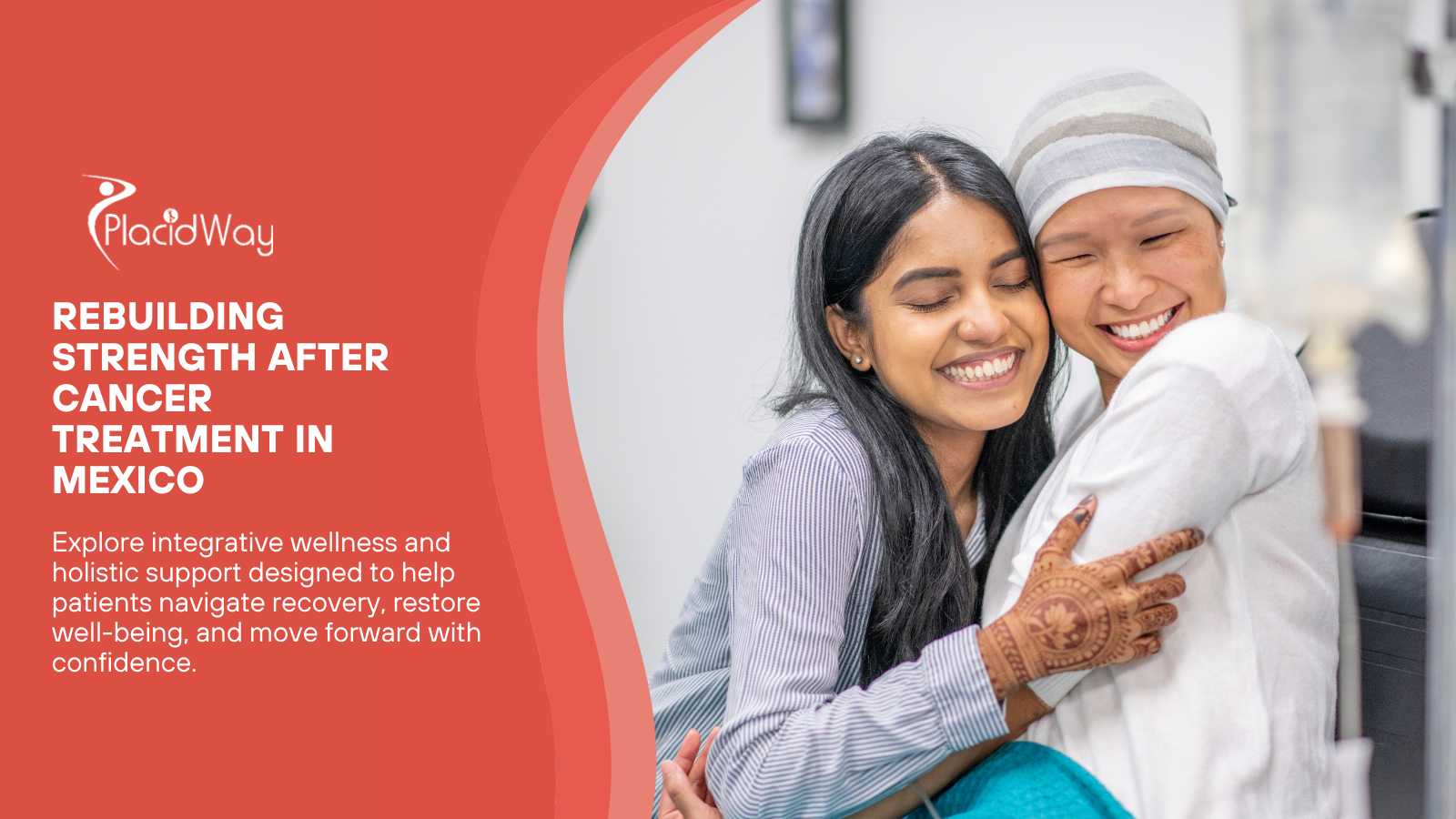 Post- Cancer Treatment Recovery in Mexico: Integrative Wellness and Holistic Support for 2026 Patients