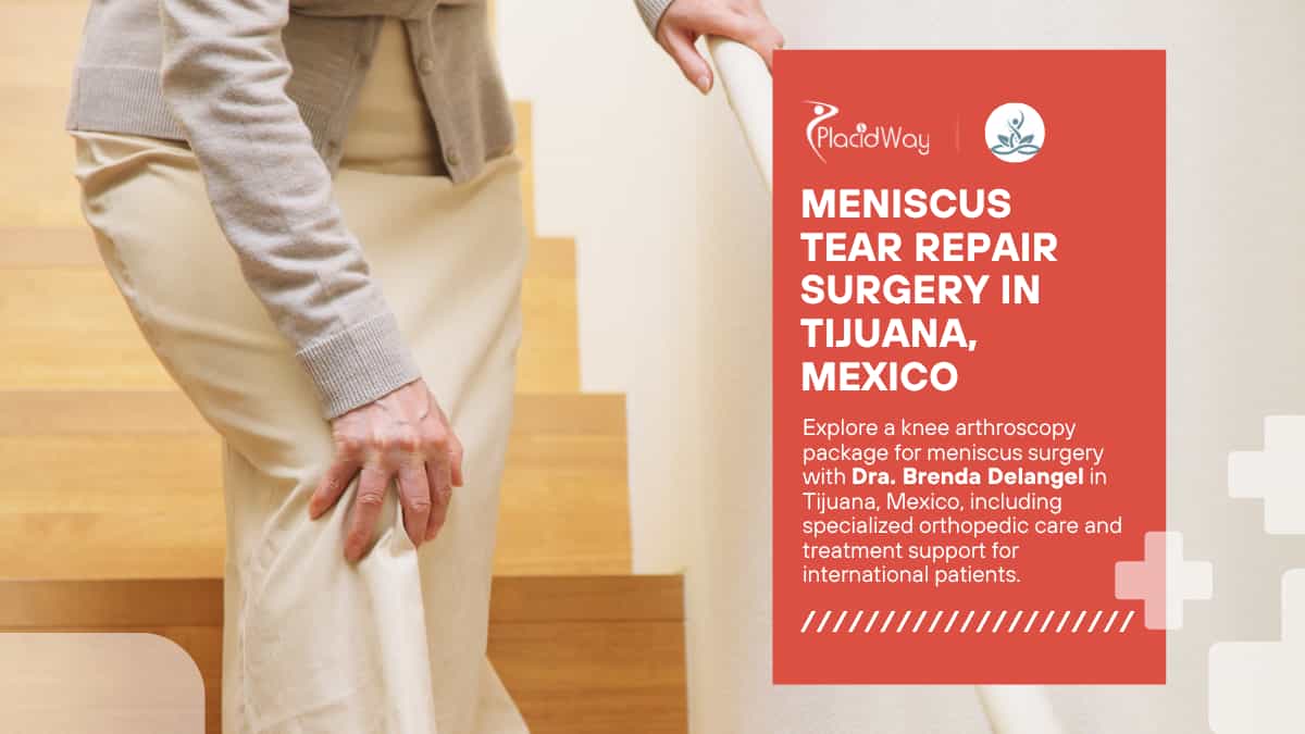 Meniscus Tear Repair Surgery Package in Tijuana