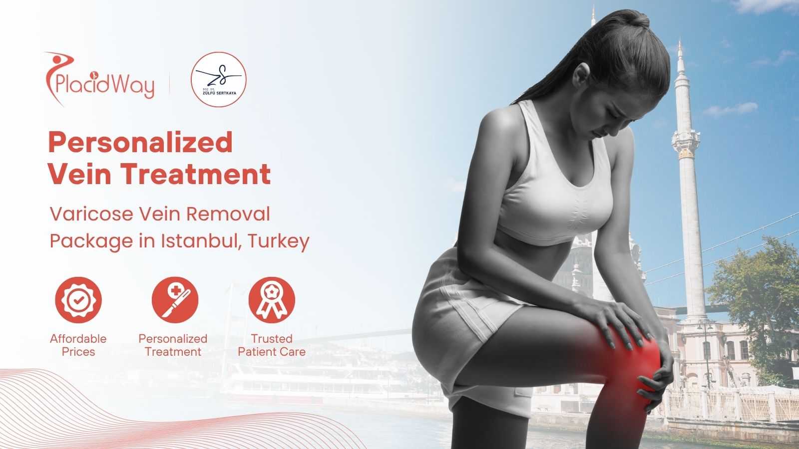 Varicose Vein Removal Package in Istanbul Turkey by Assoc. Prof. Dr. Zulfu Sertkaya