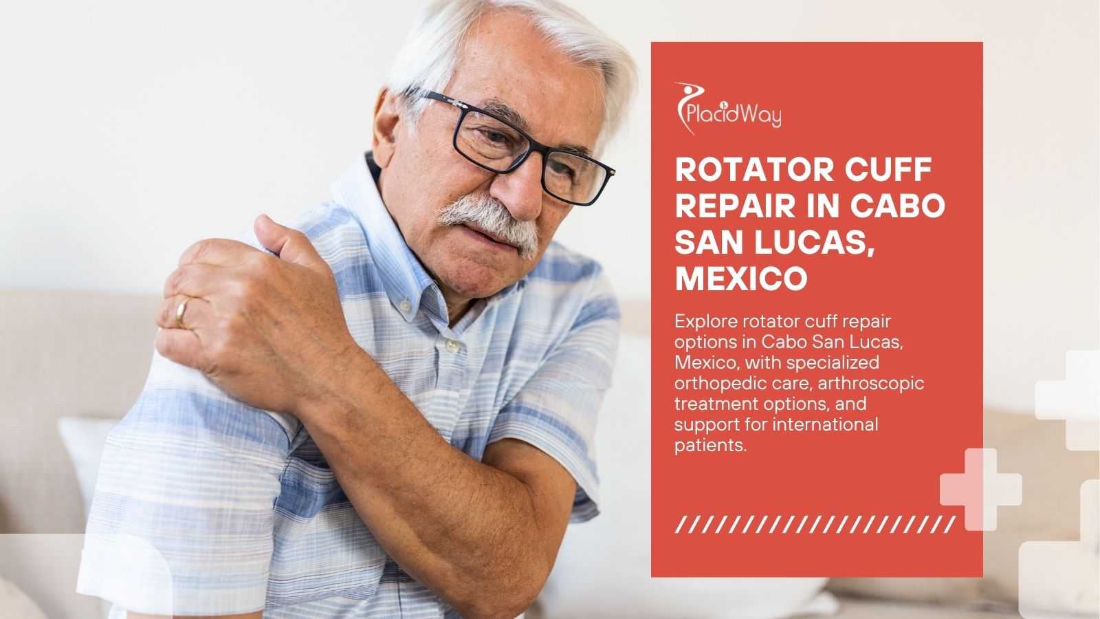 Rotator Cuff Repair in Cabo San Lucas