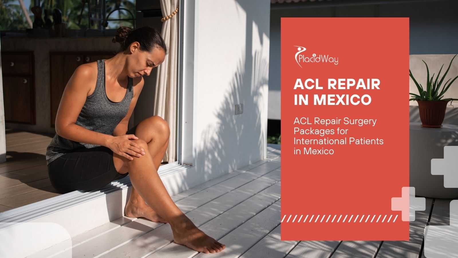 ACL repair surgery and treatment package in Mexico