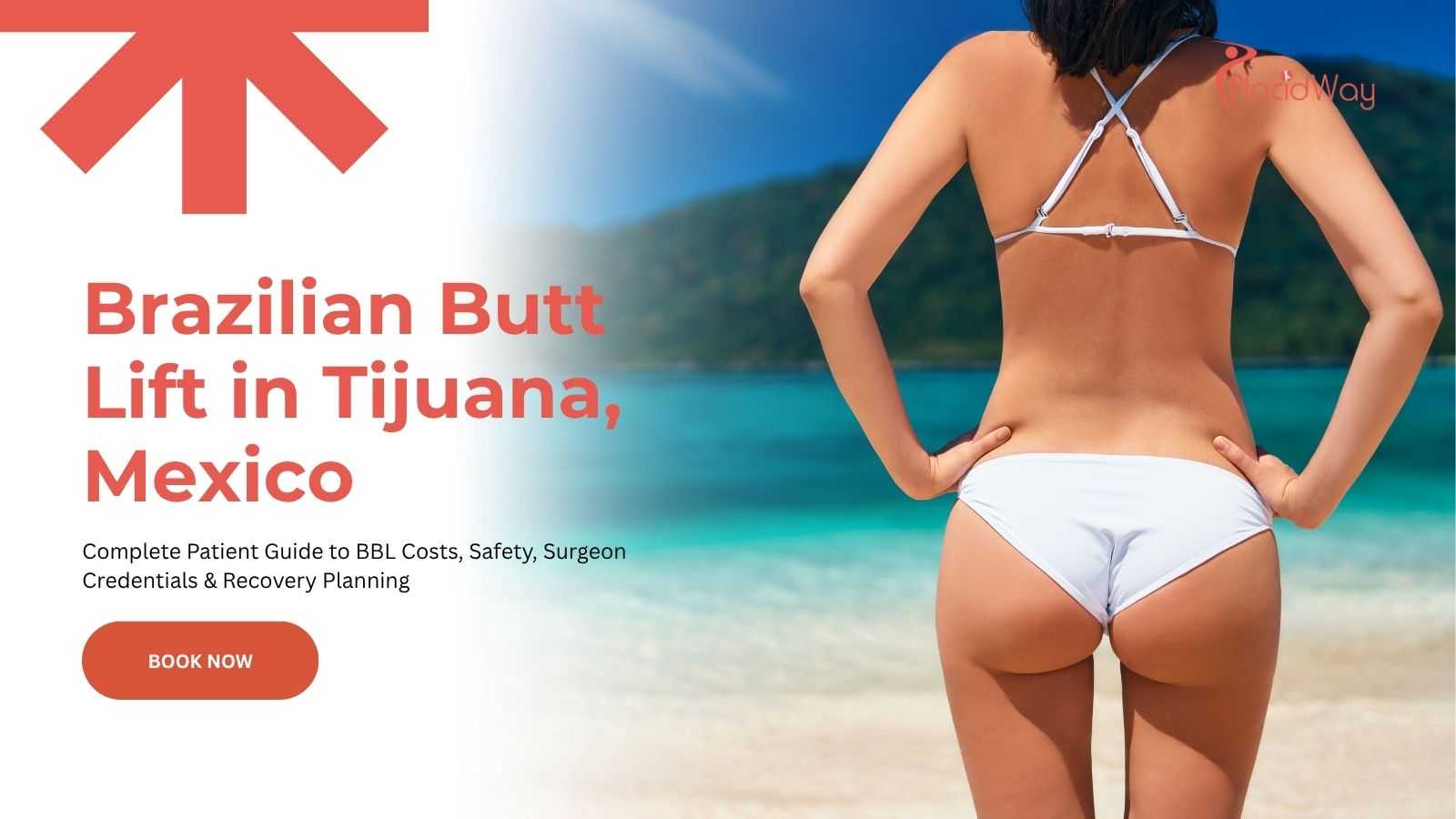Brazilian butt lift in Tijuana, Mexico
