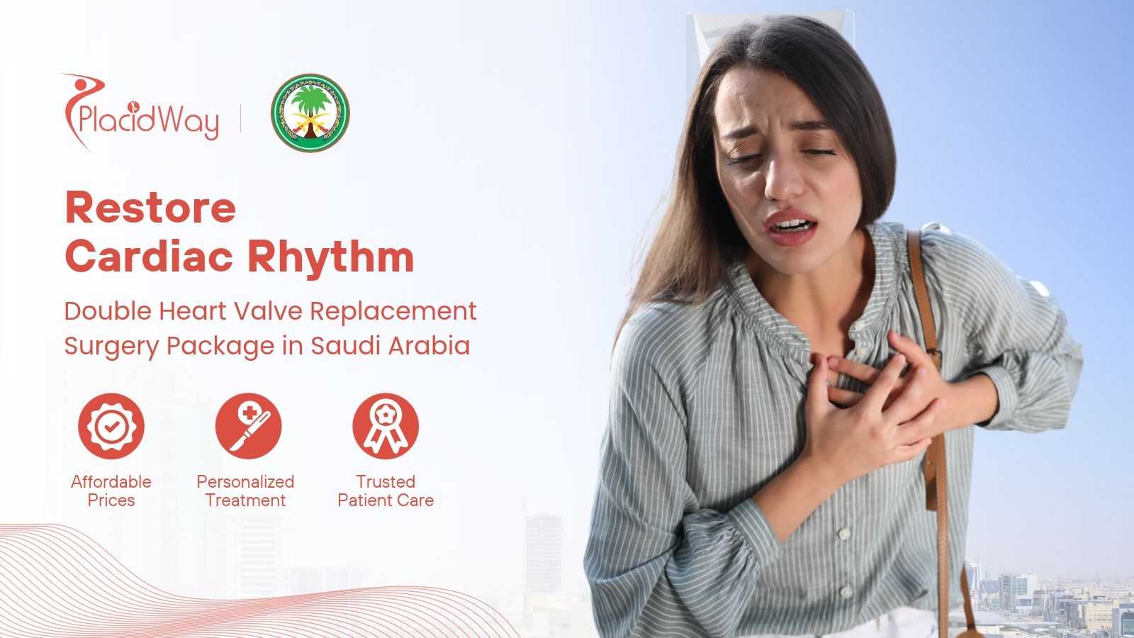 Double Heart Valve Replacement Surgery in Saudi Arabia at KFSHRC