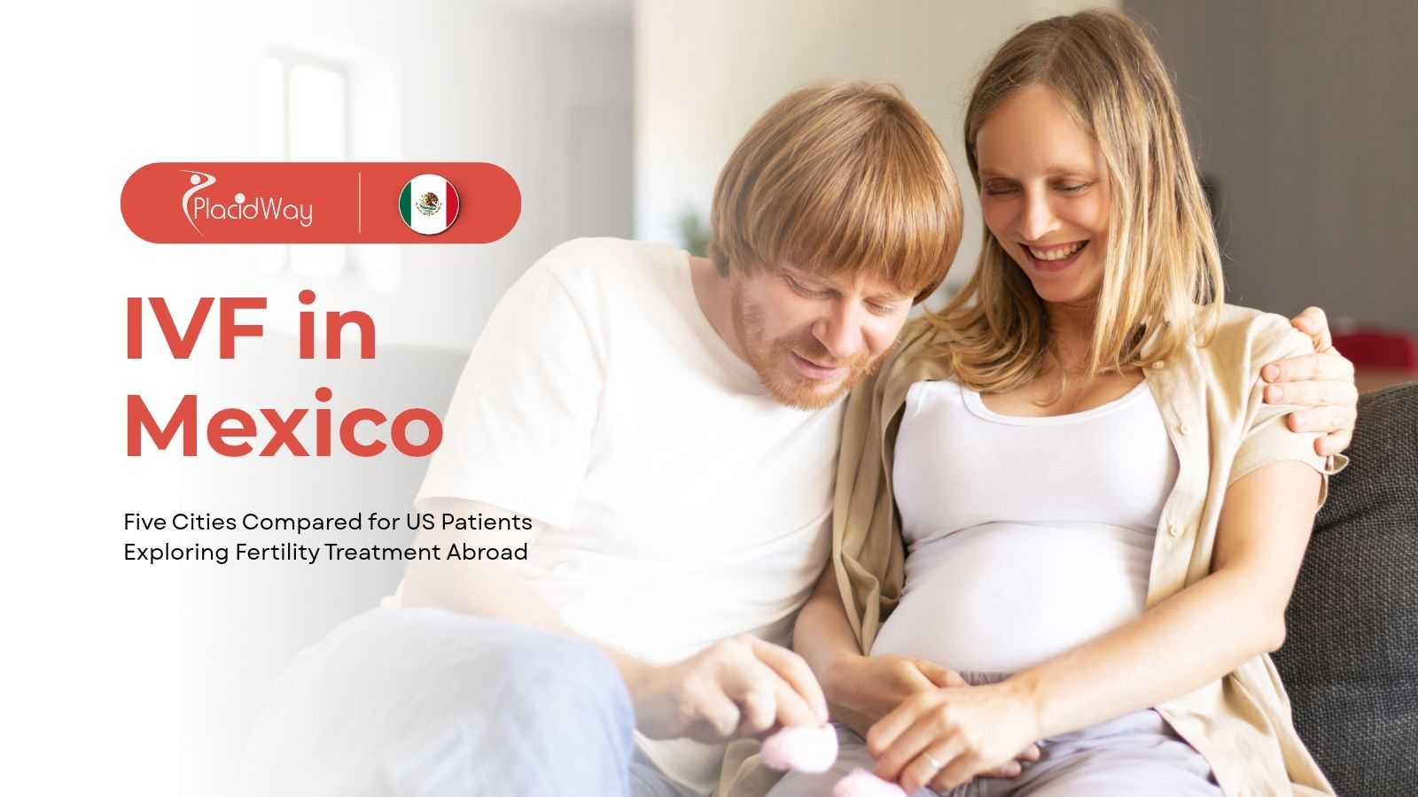 IVF treatment in Mexico