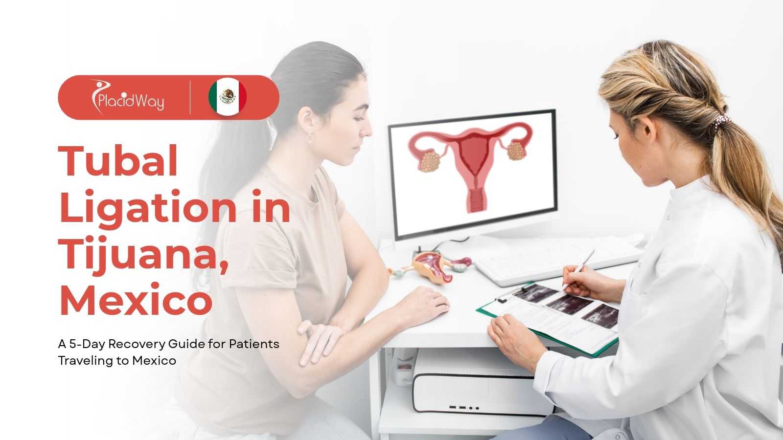 Tubal ligation in Tijuana, Mexico