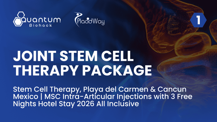 Stem Cell Therapy for Joints Package at Quantum Biohack - Stem Cell Therapy, Playa del Carmen & Cancun Mexico | MSC Intra-Articular Injections with 3 Free Nights Hotel Stay 2026 All Inclusive