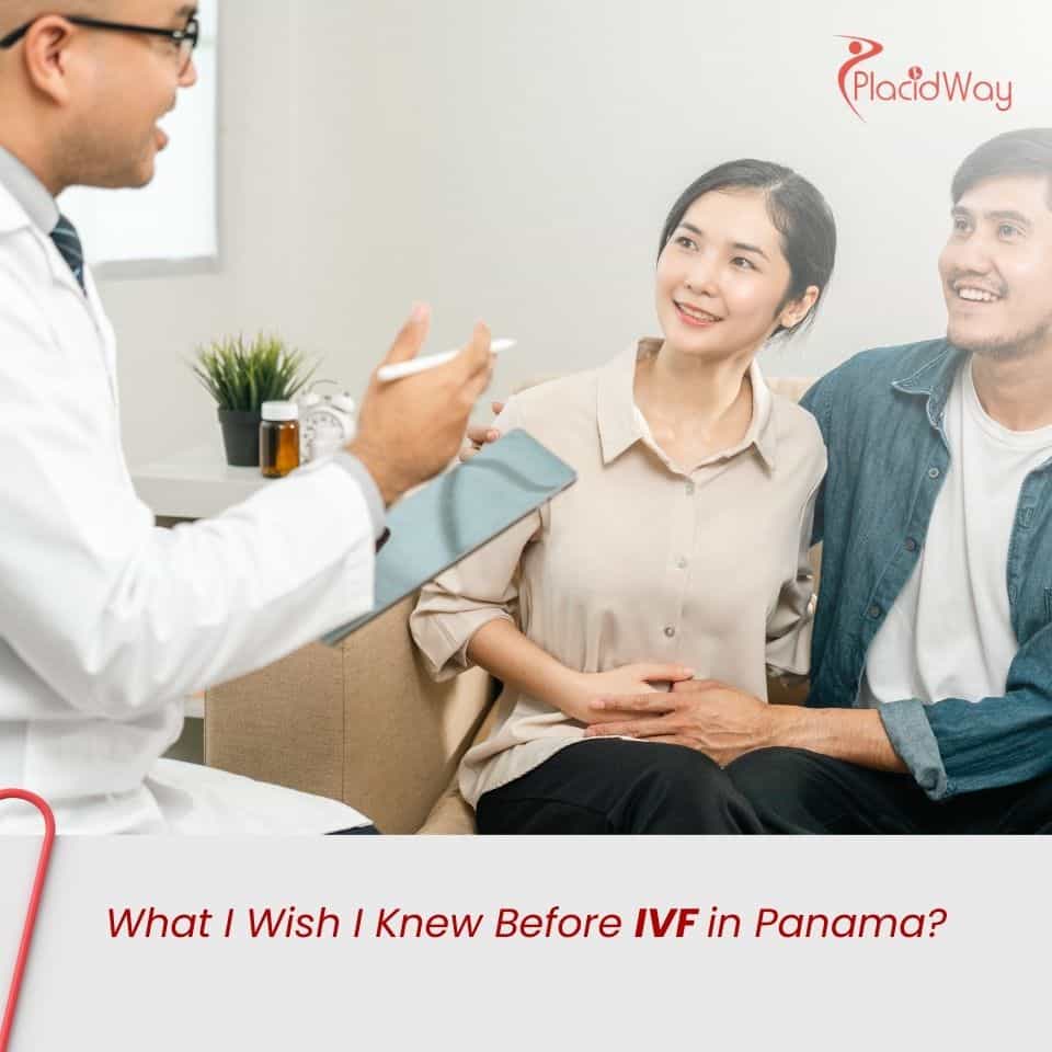 What I Wish I Knew Before IVF in Panama?