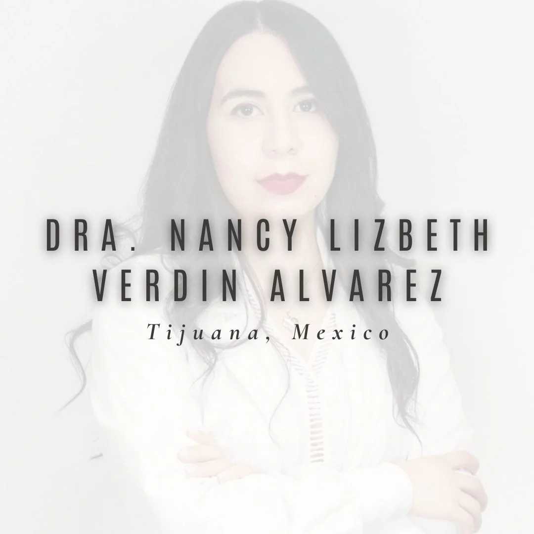 Dra. Nancy Lizbeth Verdin Alvarez - Regenerative Medicine in Tijuana, Mexico