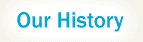 Our History