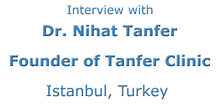 Interview-with-dr-Nihat-Tanfer-Dentist-Specialist-Turkey
