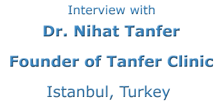 Interview-with-dr-Nihat-Tanfer-Dentist-Specialist-Turkey