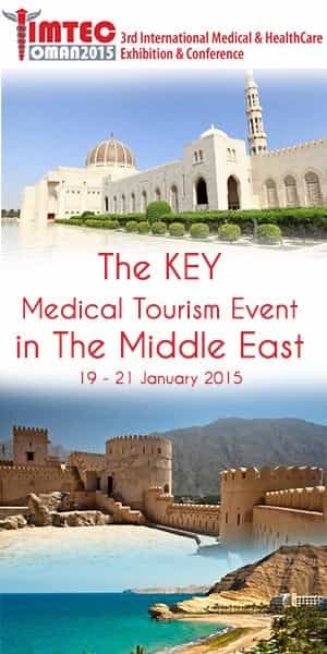 Key Medical Tourism Event Middle East Oman 2015 Key Medical Tourism Event Middle East Oman 2015