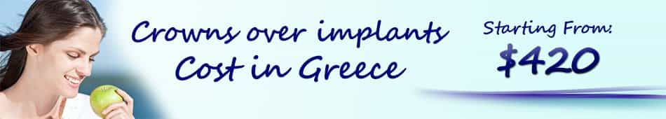 crowns over implants price in greece athens