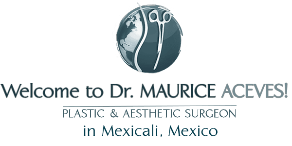 dr maurice aceves plastic and aesthetic surgeon mexico cosmetic surgery mexicali