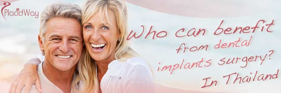 Who Can Benefit From Dental Implants Surgery in Thailand