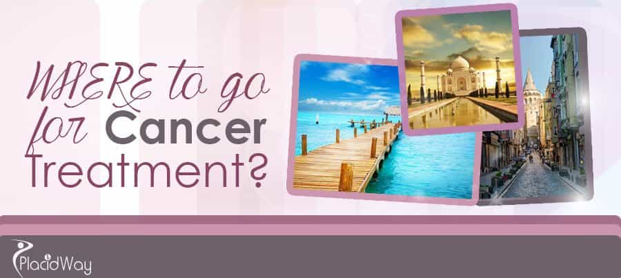 Cancer Treatment Abroad Destinations