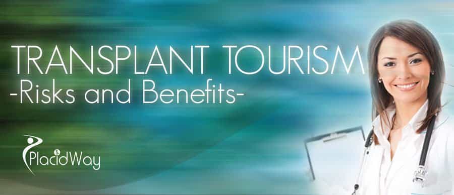 Transplant Tourism  - Risks and Benefits 