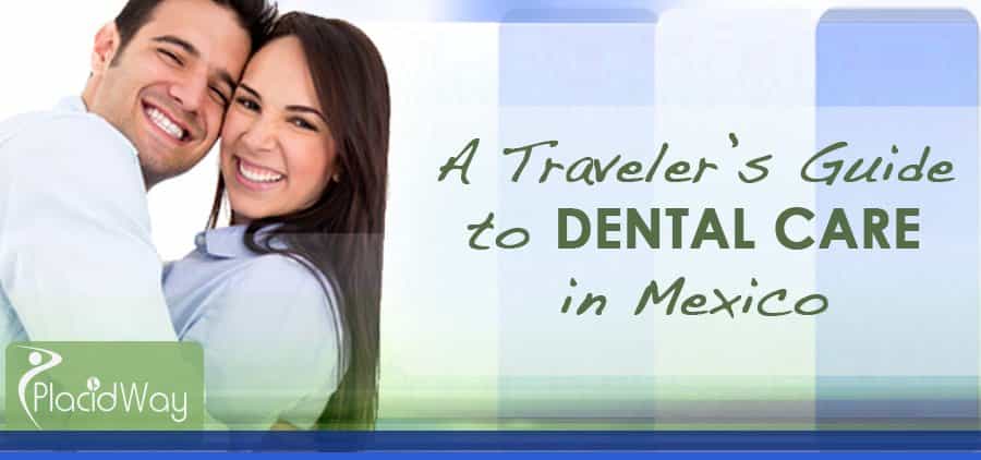 Dental Care in Mexico