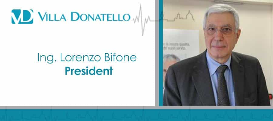 Ing. Lorenzo Bifone - President - Villa Donatello - Italy