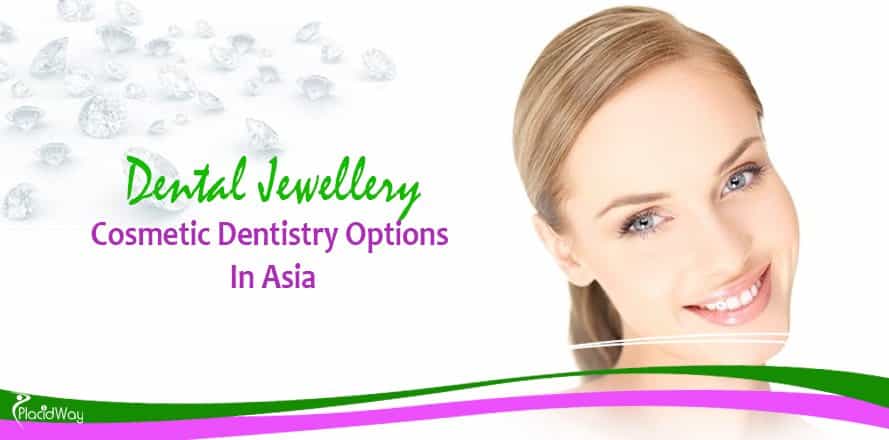 Dental Jewellery, Cosmetic Dentistry Options In Asia, Orthodontics
