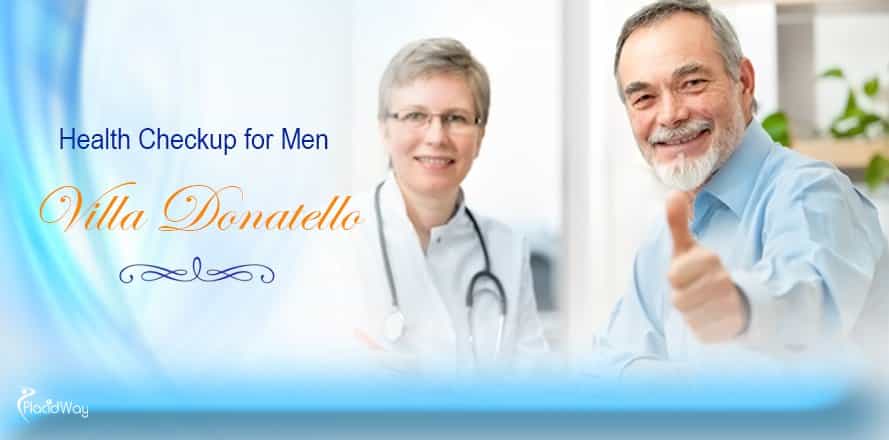 Health Checkup for Men at Villa Donatello Italy