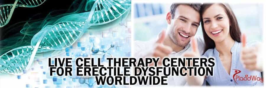 Live Cell Therapy Centers for Erectile Dysfunction Worldwide