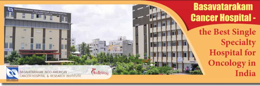 Hyderabad-Basavatarakam Cancer Hospital, Cancer Hospital in India