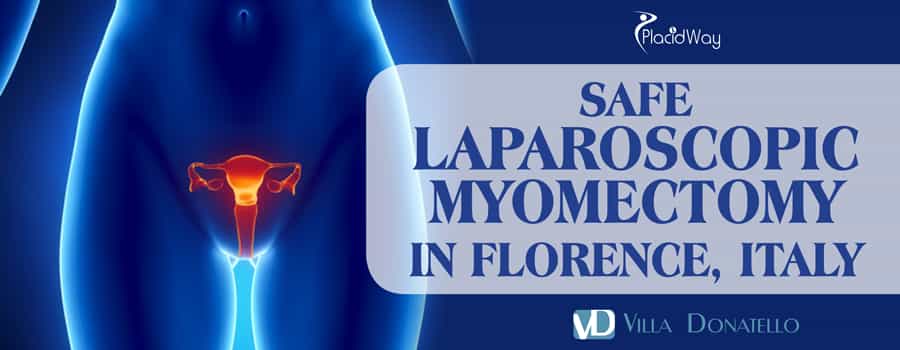 Safe Laparoscopic Myomectomy in Florence, Italy