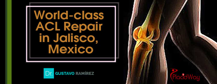 World-class ACL Repair in Jalisco, Mexico