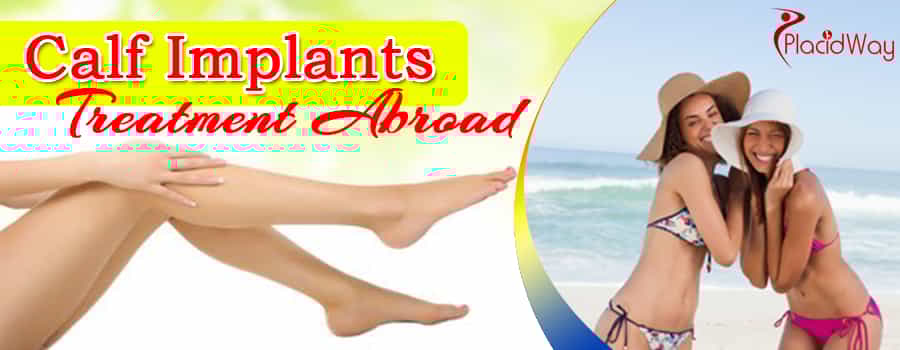 Calf Implants Treatment Abroad